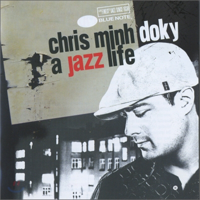 Chris Minh Doky - A Jazz Life (Best Album)