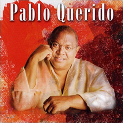Pablo Milanes - Pablo Querido