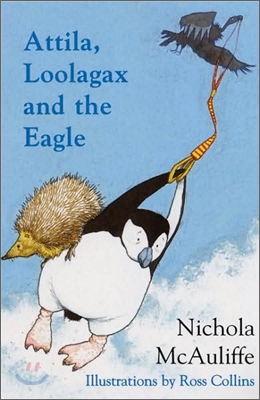 Attila, Loolagax and the Eagle (Paperback)