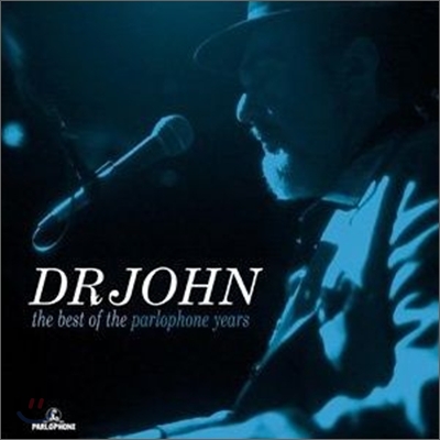 Dr. John - Best Of The Parlophone Years