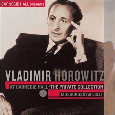 Vladimir Horowitz 블라디미르 호로비츠 - 카네기홀 시리즈: 무소르그스키 / 리스트