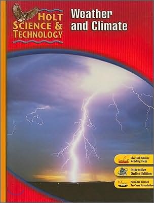 HOLT Science &amp; Technology : Weather and Climate Short Course I (Student Book)