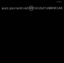 Velvet Underground (벨벳 언더그라운드) - White Light White Heat [LP]