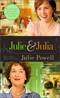 Julie and Julia : My Year of Cooking Dangerously (Paperback)