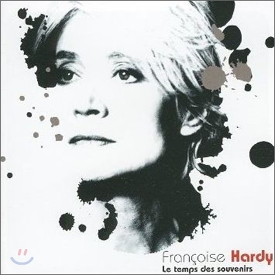 Francoise Hardy - Le Temps Des Souvenir: Anthology