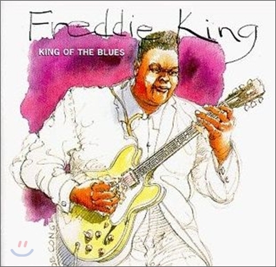 Freddie King - King Of The Blues