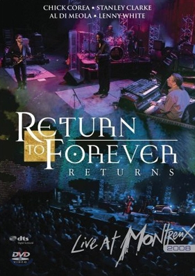 Return To Forever - Returns: Live At Montreux 2008