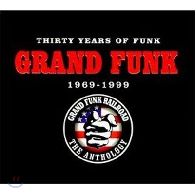 Grand Funk - 30 Years Of Funk