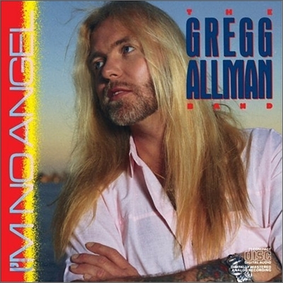 Gregg Allman Band - I&#39;m No Angel