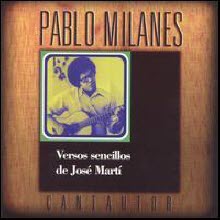 Pablo Milanes - Versos Sencillos De Jose Marti (수입)