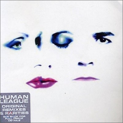 Human League - Original Remixes &amp; Rarities