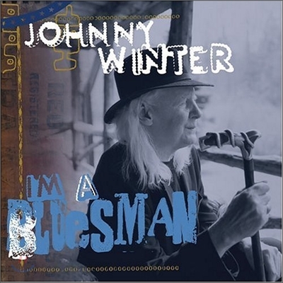 Johnny Winter - I&#39;m A Bluesman