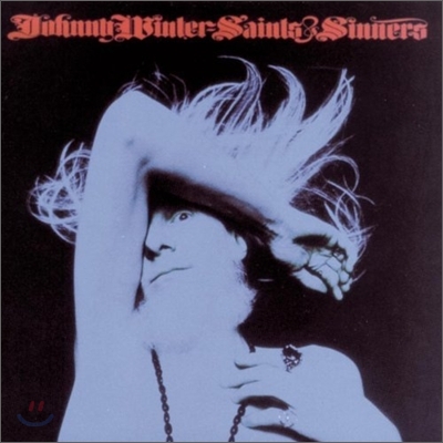 Johnny Winter - Saints And Sinners