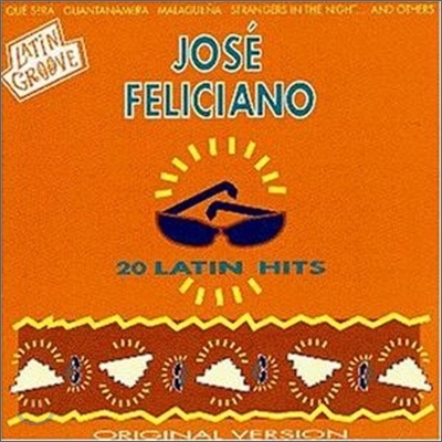 Jose Feliciano - 20 Latin Hits