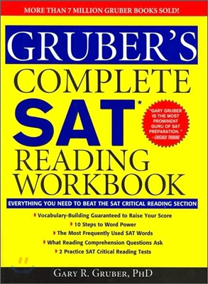 Gruber&#39;s Complete SAT Reading Workbook