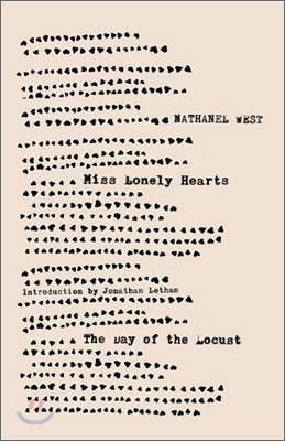 Miss Lonelyhearts & the Day of the Locust