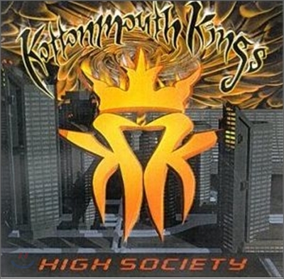 Kottonmouth Kings - High Society