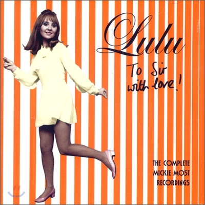 Lulu - To Sir With Love (Mickie Most Recordings 67-69)
