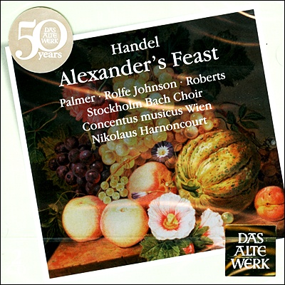 Nikolaus Harnoncourt 헨델 : 알렉산더의 축제 (Handel: Alexander&#39;s Feast) 아르농쿠르 