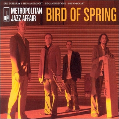 Metropolitan Jazz Affair - Bird Of Spring