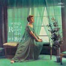 Sue Raney - Songs For A Raney Day 