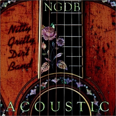 Nitty Gritty Dirt Band - Acoustic