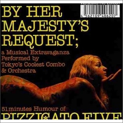 Pizzicato Five - By Her Majesty&#39;s Request