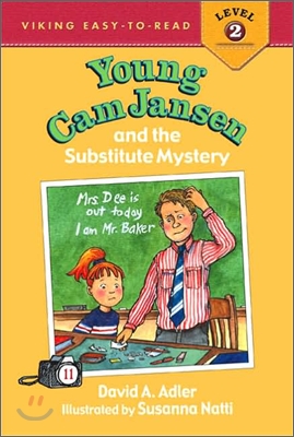 Young Cam Jansen and the Substitute Mystery