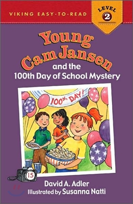 Young Cam Jansen and the 100th Day of School Mystery