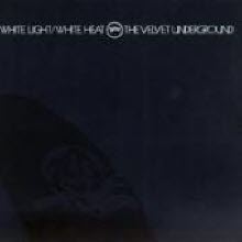 Velvet Underground - White Light - White Heat (수입)