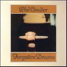 Phil Coulter - Forgotten Dreams (수입)