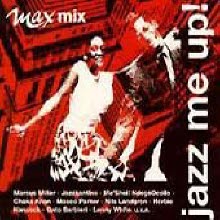 V.A. - Jazz Me Up! - Max Mix (Digipack/수입)