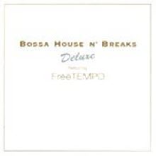 V.A. - Bossa House N&#39; Breaks Deluxe Feat. FreeTempo (Digipack/일본수입)