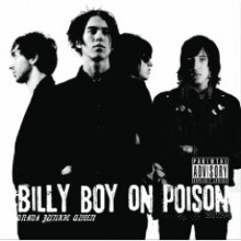 Billy Boy On Poison - Drama Junkie Queen