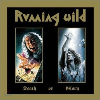 Running Wild - Death Or Glory