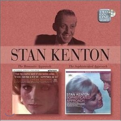 Stan Kenton - Romantic Approach + Sophisticated Approach