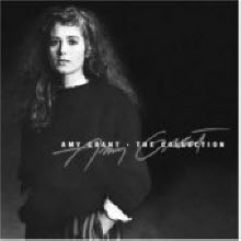 Amy Grant - The Collection (Remastered/수입/미개봉)