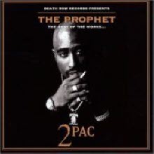 2Pac (Tupac Shakur) - The Prophet: The Best Of The Works (수입/미개봉)