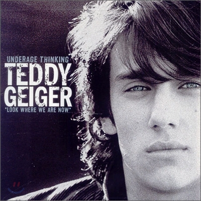 Teddy Geiger - Underage Thinking (Special Edition)