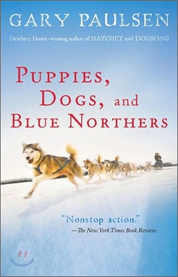 Puppies, Dogs, and Blue Northers: Reflections on Being Raised by a Pack of Sled Dogs