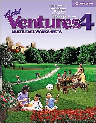 Add Ventures 4 : Multilevel Worksheets