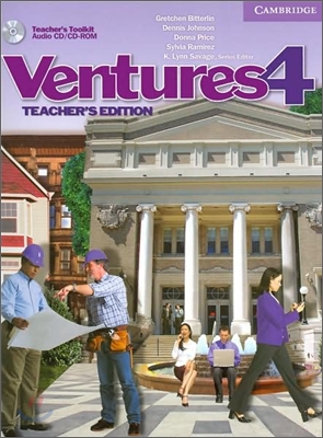 Ventures 4 : Teacher&#39;s Edition