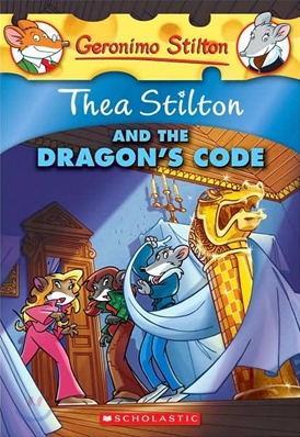 Thea Stilton and the Dragon‘s Code: A Geronimo Stilton Adventure