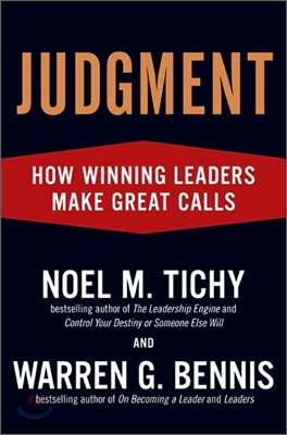 Judgment: How Winning Leaders Make Great Calls