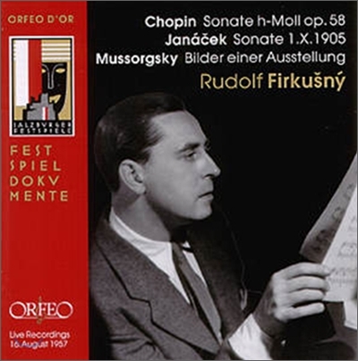 Rudolf Firkusny 쇼팽: 소나타 3번 / 야나체크: 소나타 1번 / 무소로그스키: 전람회의 그림 (Chopin: Piano Sonata Op.58)