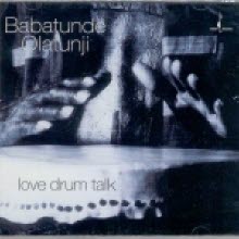 Babatunde Olatunji - Love Drum Talk (수입)