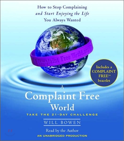 A Complaint Free World