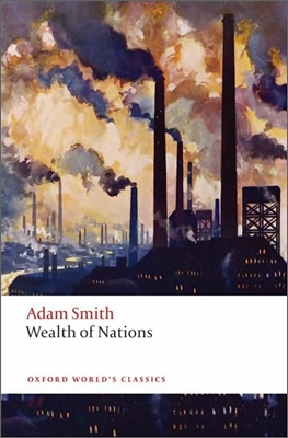 An Inquiry into the Nature and Causes of the Wealth of Nations