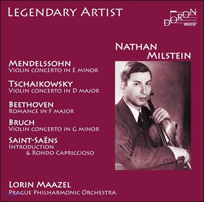 Nathan Milstein 나탄 밀스타인 - 멘델스존 / 차이코프스키 / 브루흐: 바이올린 협주곡 / 베토벤: 로망스 / 생상스 (Legendary Artist - Mendelssohn / Tchaikovsky / Bruch / Beethoven / Saint-Saens)