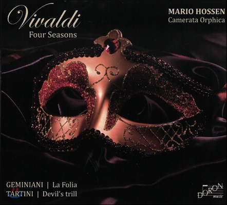 Mario Hossen 제미니아니: 라 폴리아 / 타르티니: 악마의 트릴 / 비발디: 사계 (Vivaldi: Four Seasons / Geminiani: La Folia / Tartini: Devil's Trill) 마리오 호센